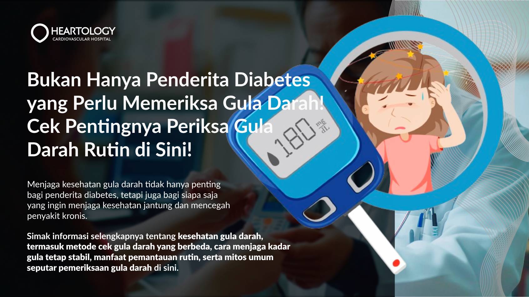 Cek Gula Darah: Manfaat, Metode, dan Cara Menjaga Gula Darah